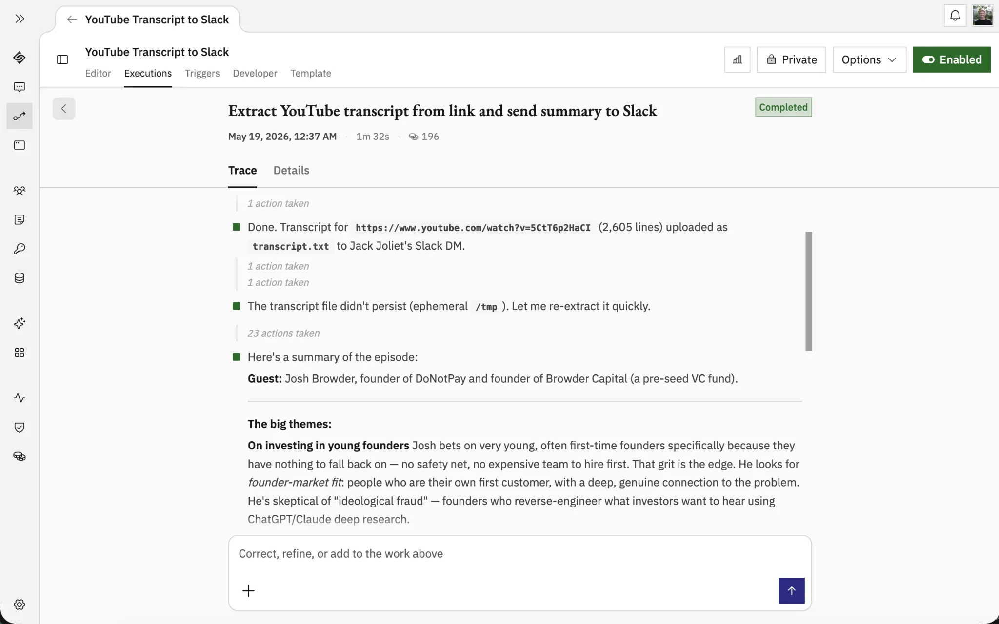 A workflow execution trace showing each step the agent took